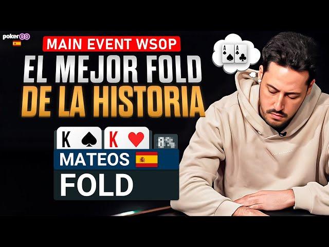 ADRIÁN MATEOS HACE el MEJOR FOLD de la HISTORIA en el MAIN EVENT de WSOP