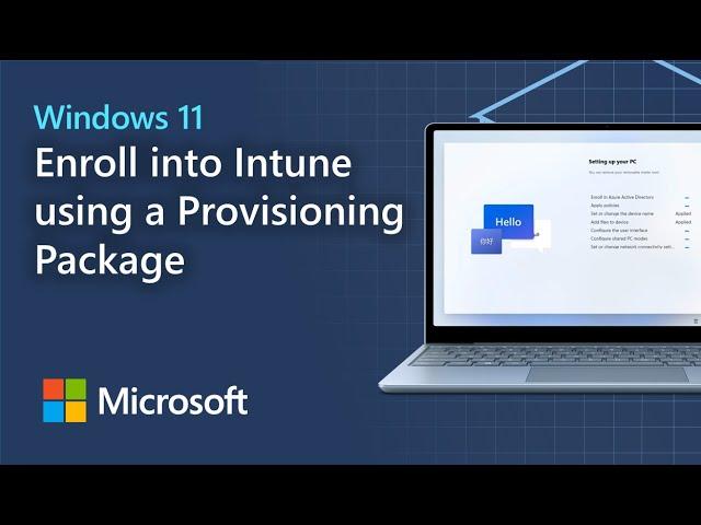 Enrolling Windows 11 into Intune using a Provisioning Package