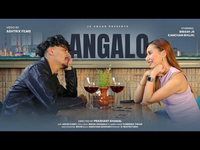 Bibash JK - Angalo | Official Music Video | Prod.by @g-beatsstudio