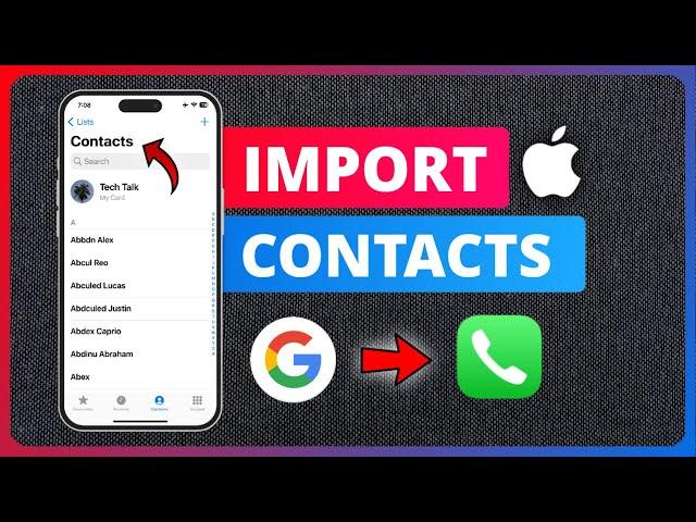 How to Import Google Contacts to iPhone - Full Guide