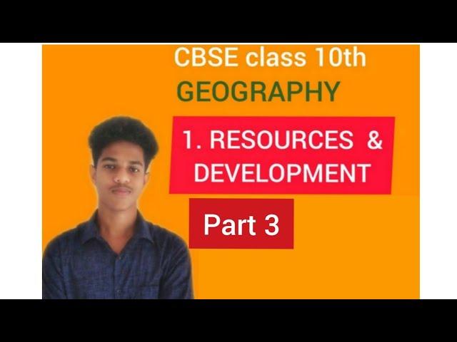 CBSE class 10th Geography Chapter 1/Part 3.