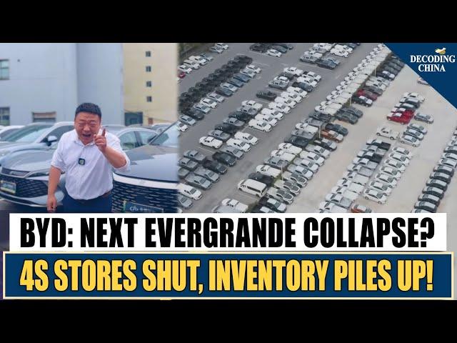 Chinese Auto Industry Doomed! BYD Faces Collapse, Cars Pile Up in Inventory