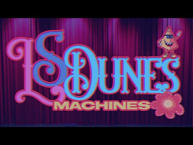 L.S. Dunes - Machines (Official Music Video)