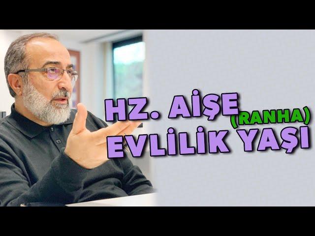 Ebubekir Sifil - Hz. Âişe (ranha) Evlilik Yaşı