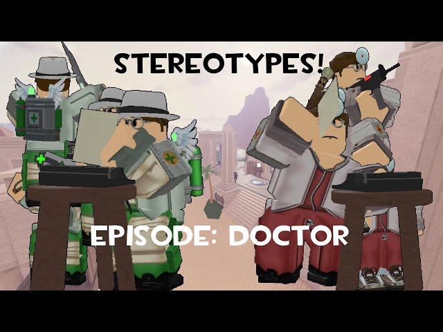 TC2 Weapon stereotypes! Episode: Doctor