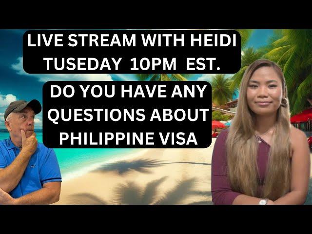 Q&A About Philippine Visa Updates With Heidi Q&A About