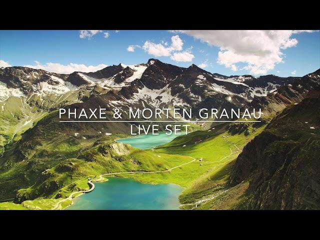 Phaxe & Morten Granau - Live Set