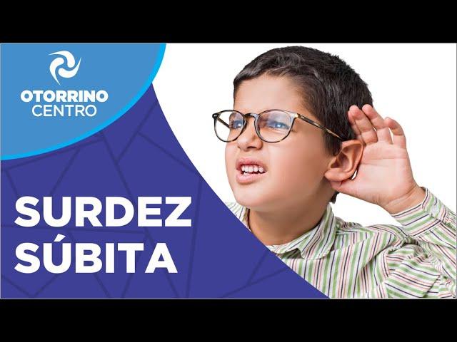 Surdez Súbita