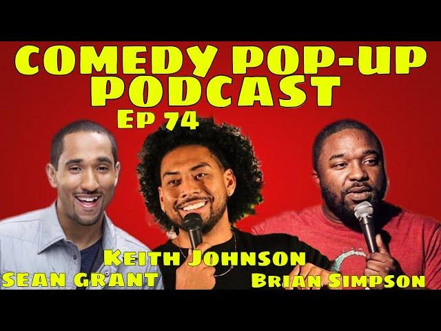 Comedy Pop-Up Podcast Ep 74 Keith Johnson & Brian Simpson