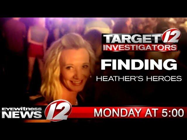 Target 12: Finding Heather's Heroes