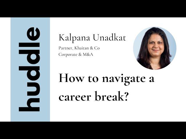 How to navigate a career break?