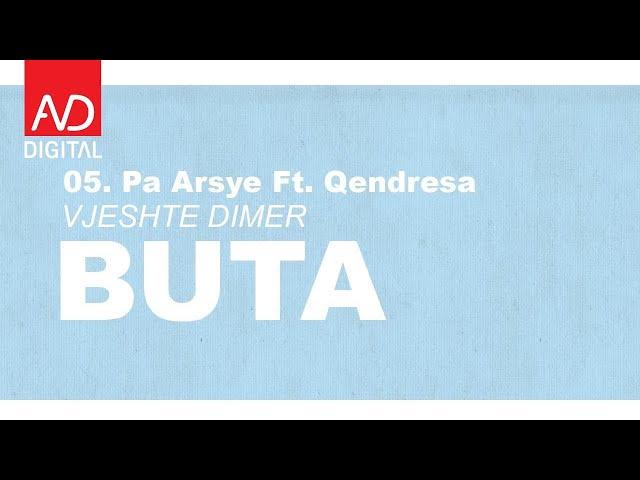 Buta - Pa Arsye ft. Qendresa (prod. False Ego)