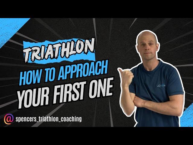 Triathlon | How to Approach your First One