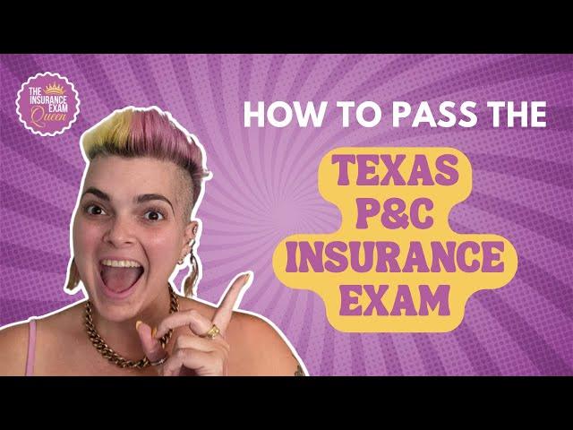 How to Pass the Texas Property and Casualty Insurance Exam