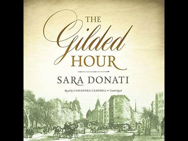 Gilded Hour Audiobook by Sara Donati