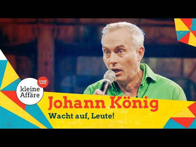 Johann König / Wacht auf, Leute! / Zum Lachen ins Revier 2021 / Kleine Affäre