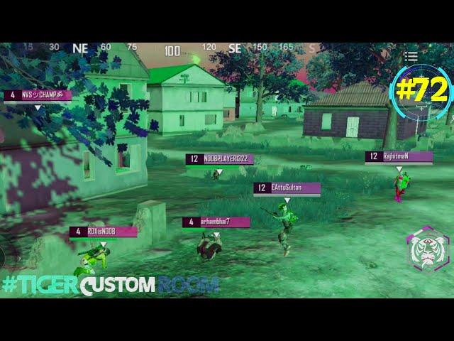 #TIGER CUSTOM ROOM# EPISODE 72#TIGER NOOR GAMING