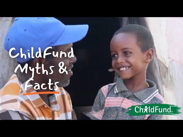 ChildFund Myths & Facts