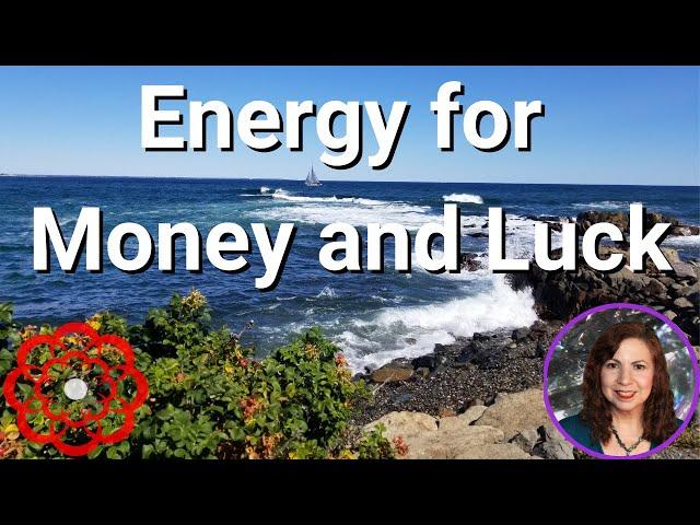 Energy for Money and Luck 