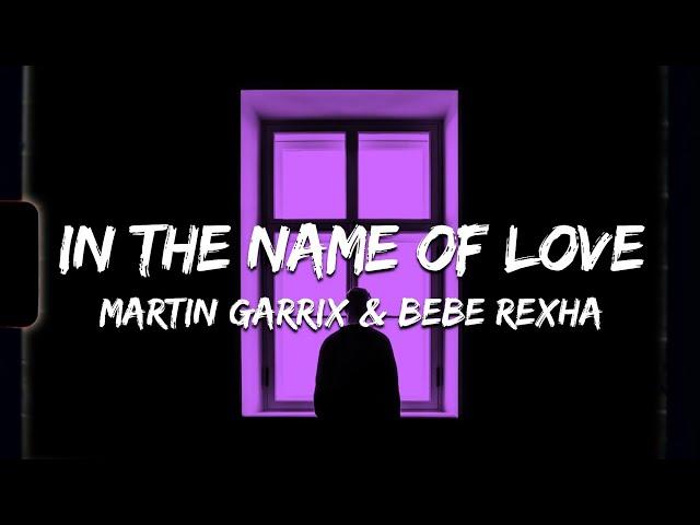  Martin Garrix & Bebe Rexha - In The Name Of Love | slowed & reverb (Lyrics)