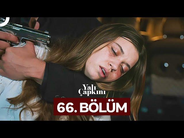 Yalı Çapkını 66. Bölüm