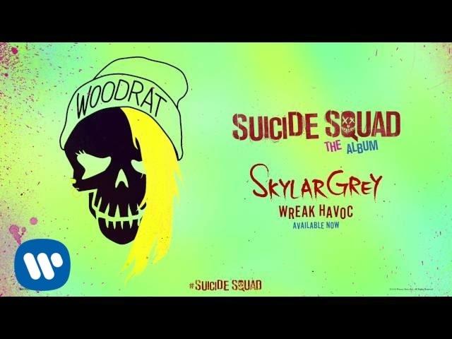 Skylar Grey - Wreak Havoc (from Suicide Squad: The Album) [Official Audio]