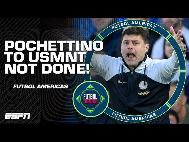 'Pochettino is still UNDER CONTRACT with CHELSEA!' USMNT move UPDATE! | ESPN FC