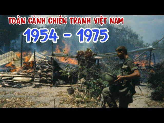 TOÀN CẢNH CUỘC CHIẾN TRANH VIỆT NAM 1954 - 1975  (P4)