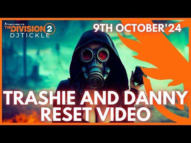 CASSIE AND DANNY RESET VIDEO! 10TH OCTOBER 2024! #thedivision2