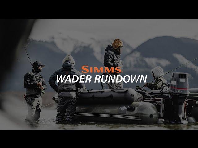 The Best Waders for You | A complete rundown of Simms' Waders