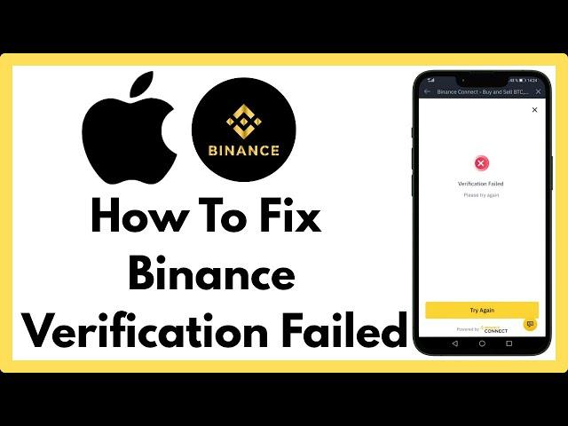 How to Fix Binance Verification Failed: Step-by-Step Guide