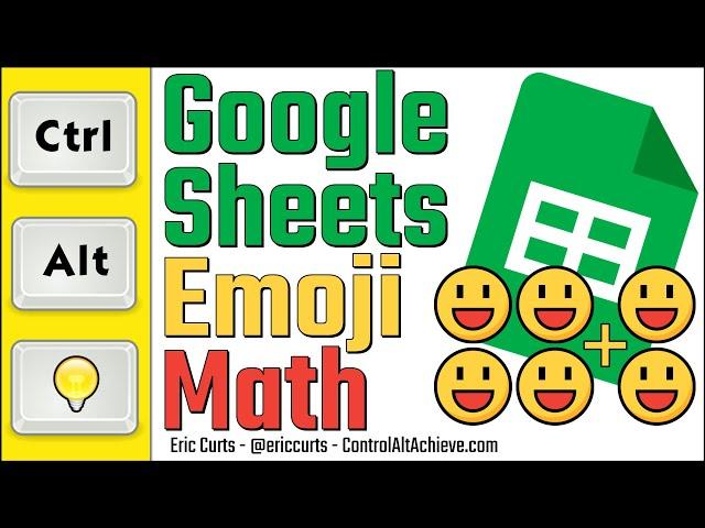Google Sheets Emoji Math - Addition and Subtraction