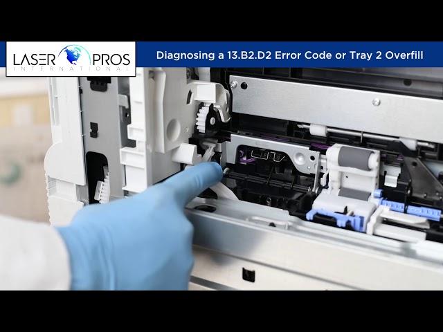 Diagnosing a 13.B2.D2 Error Code or Tray 2 Overfill