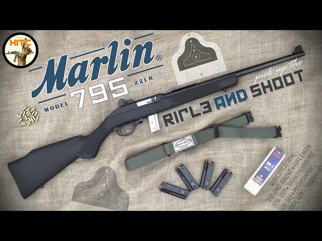 MARLIN  795  / SELF-LOADING RIMFIRE /.22LR - [PICKUP THE RIFLE AND SHOOT] - EP. 32!