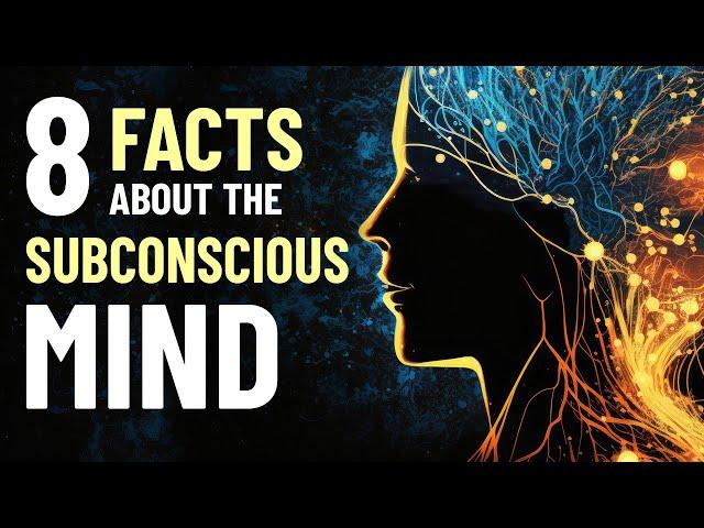 8 Fascinating Facts About the Subconscious Mind