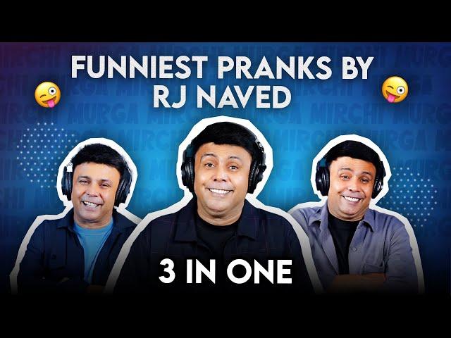 Best Of RJ Naved | Three In One | Mirchi Murga