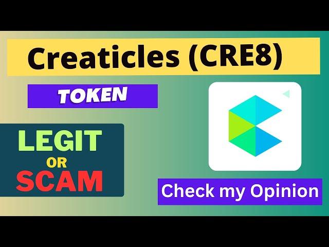 Is Creaticles (CRE8) Token Legit or Scam ??