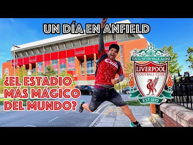 El ESTADIO de mis SUEÑOS: ¡Vimos HISTORIA en ANFIELD!