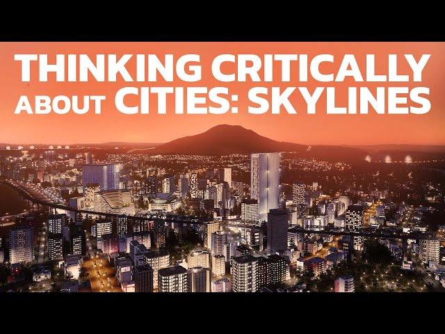 How Cities: Skylines Makes You Plan Bad Cities