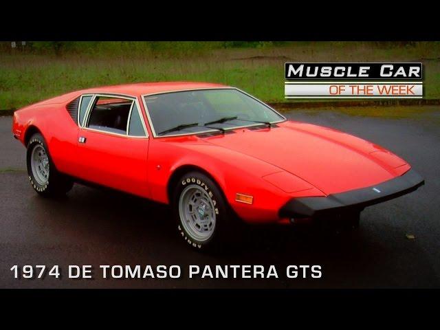 1974 De Tomaso Pantera GTS Muscle Car Of The Week Video Episode #102