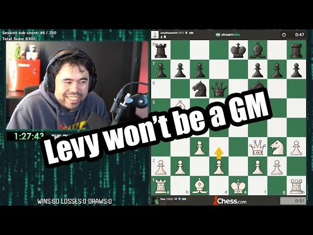 Hikaru doesn't believe Levy can become a GM