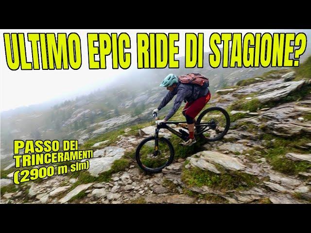 Ultimo epic ride di stagione? | Ai 2900m del Passo dei Trinceramenti