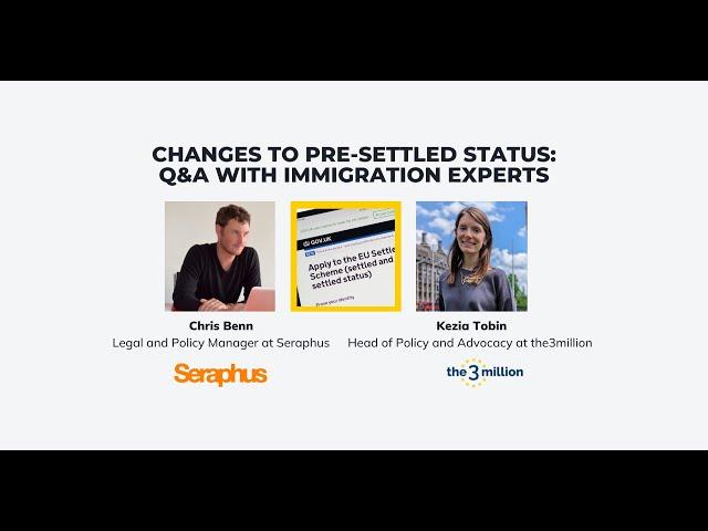 Changes to pre-settled status: Q&A with immigration experts