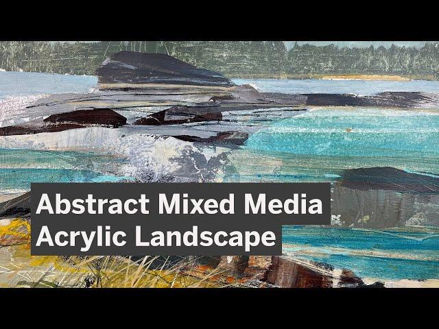 Class Preview - Abstract Mixed Media Acrylic Landscape (Alison Watt)