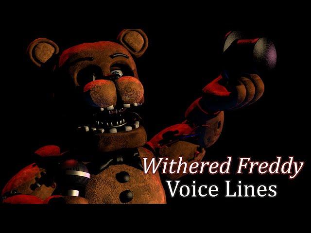 Withered Freddy Voice Lines Animated