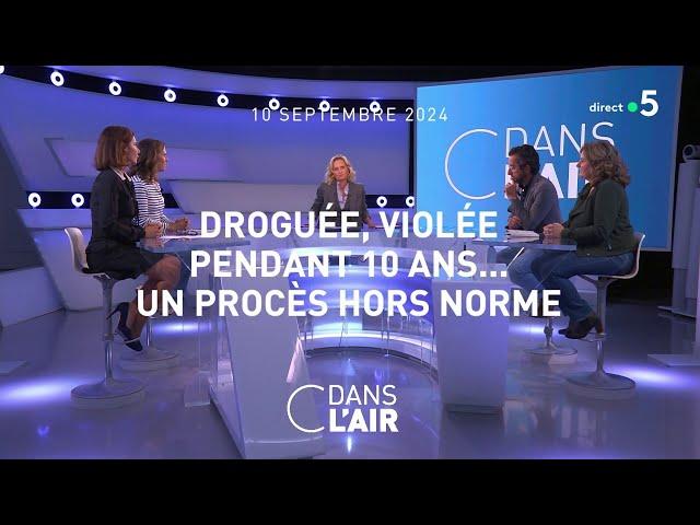 Droguée, violée pendant 10 ans... un procès hors-norme - #cdanslair 10.09.2024