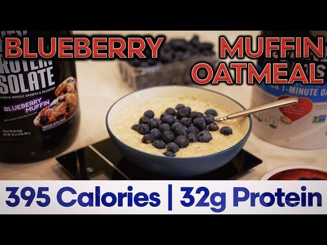 Blueberry Muffin PROTEIN OATMEAL Recipe – High Protein Low Calorie Breakfast