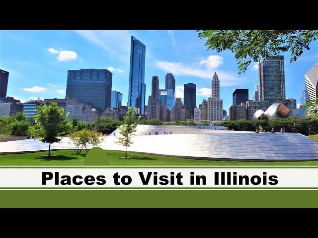 Places to Visit in Illinois, USA  (Informative Travel Video) - letsGoplaces by Cheryla An