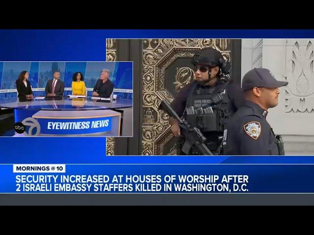 Security increased at NYC houses of worship after deadly DC shooting