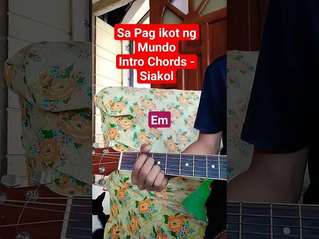 Sa pag ikot ng Mundo intro chords - Siakol